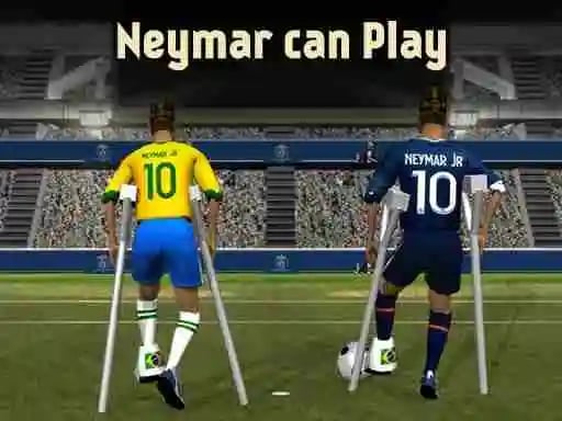 Neymar can play