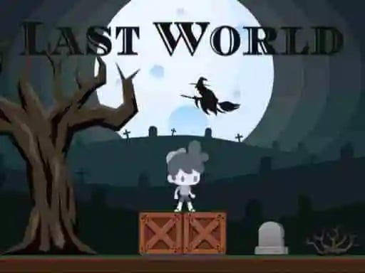 Last World 