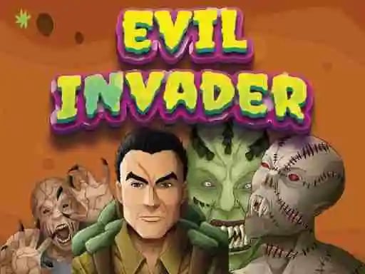 Evil Invader